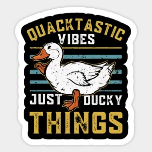 Quacktastic Vibes just Ducky Things Sticker